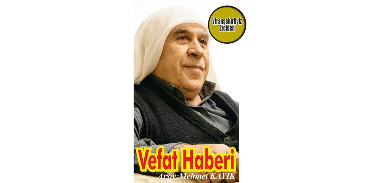 Mehmet Nimetoğlu (Hemede Emo) Viranşehir’de Vefat etmiştir.