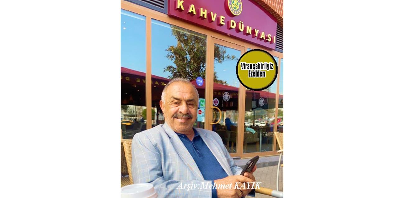 Viranşehir’de 68 Kuşağı Değerlerinden Olan, Sevilen İnsan Sinan Demir
