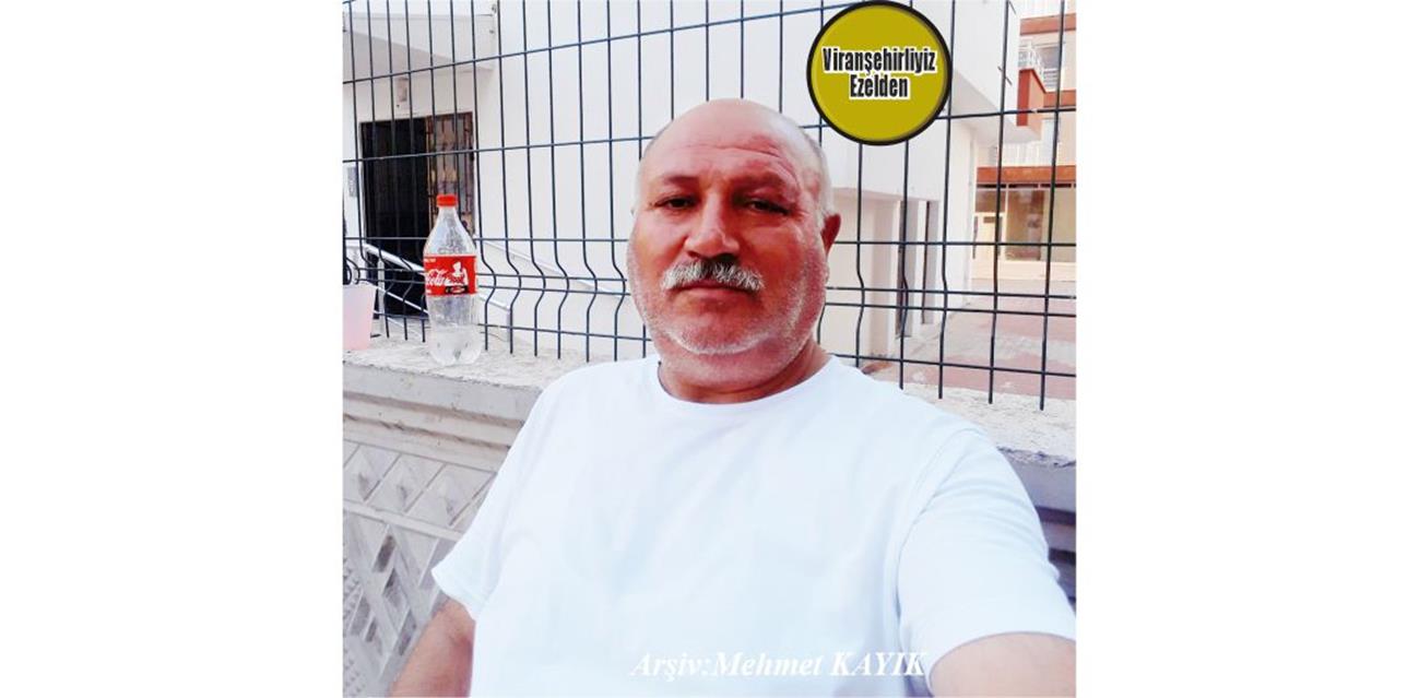 Viranşehir Belediyesi Fen İşleri Müdürlüğünde Görev Yapmakta iken, Emekli olmuş, Mersin’de Yaşayan Mustafa Gezgör