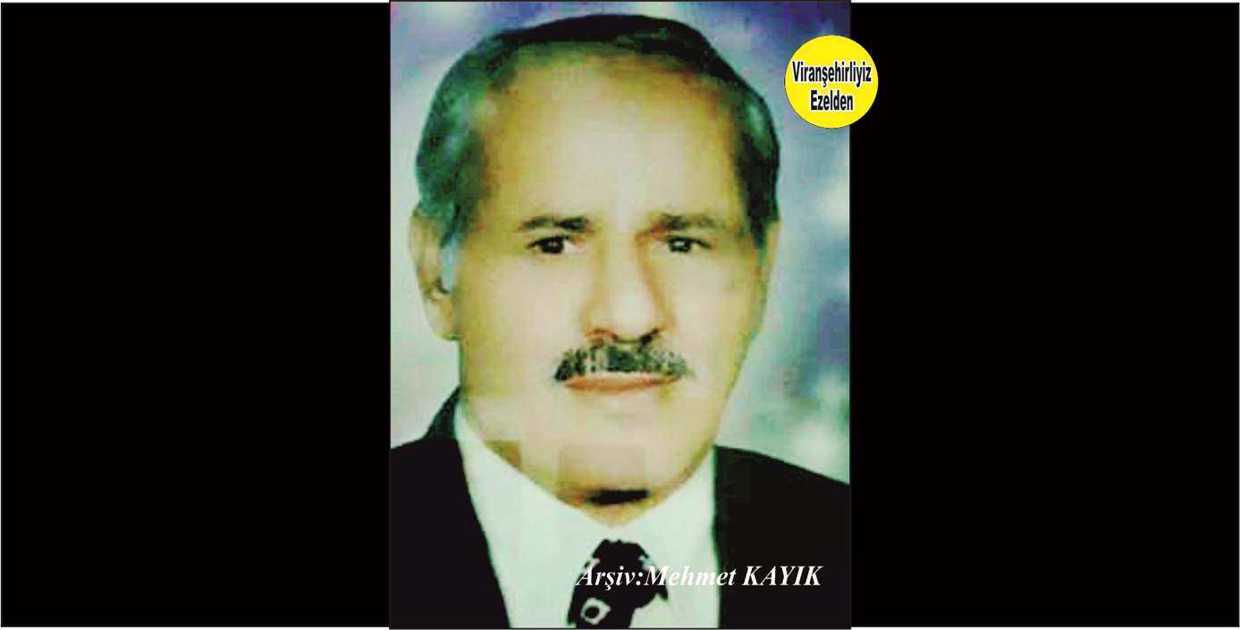 Viranşehir’de Muhasebeci Olarak Hizmet Yapmış, Merhum Bayram Şenbayram