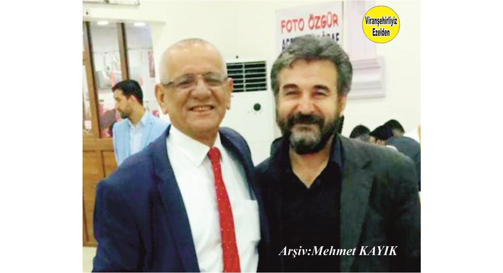 Viranşehir’de Eski Siyasetçi olarak tanınan, Nuri Ferhan Yetkin ve Eski Başkan Remzi Taylan