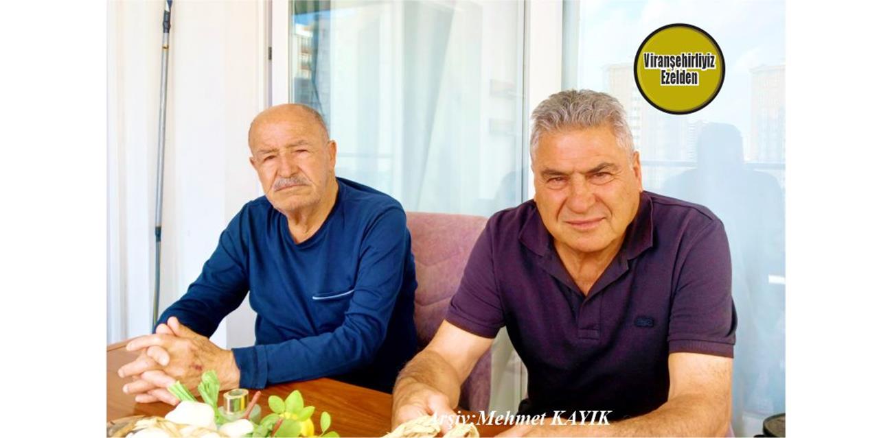 Viranşehir Belediyesi Emekli Zabıta Komiseri Suphi Yüksel ve Kardeşi Cemil Yüksel(Cemil Hoca)