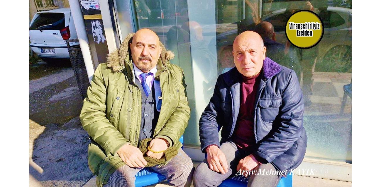 Viranşehir Atatürk İlköğretim Okulunda Yıllarca Müdürlük Yapmış, Emekli Öğretmen Ahmet Sert ve Akrabası Eyyüp Yavuklu