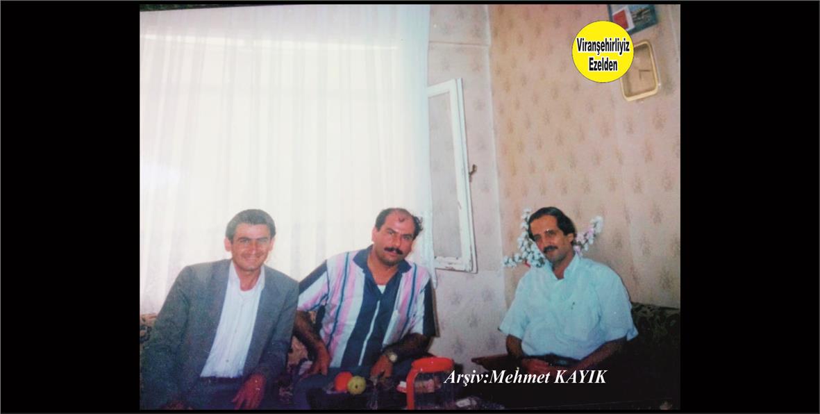 Viranşehir İlçe Milli Eğitim Eski Müdürü Merhum Hakkı Önen, Emekli Okul Müdürü Nusret Gönüllü ve Memur Şaban Alay