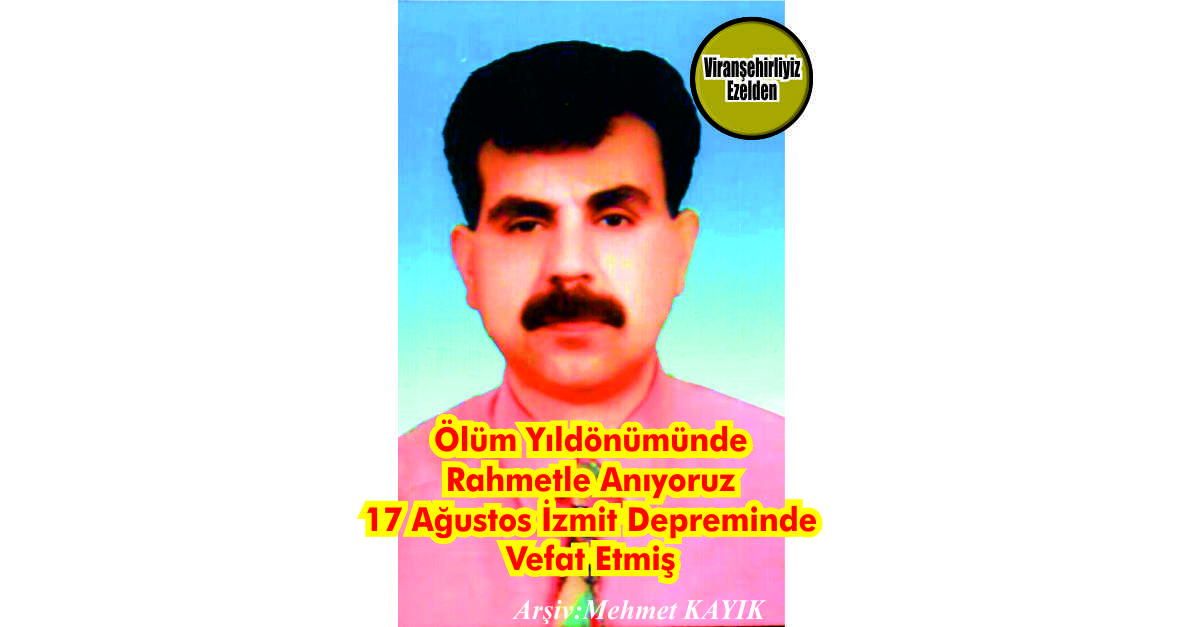 Bugün Ölümünün 27. Yıldönümü Olan, 17 Ağustos 1999 Günü Marmara Depreminde Vefat Etmiş, Merhum Aslan Önen