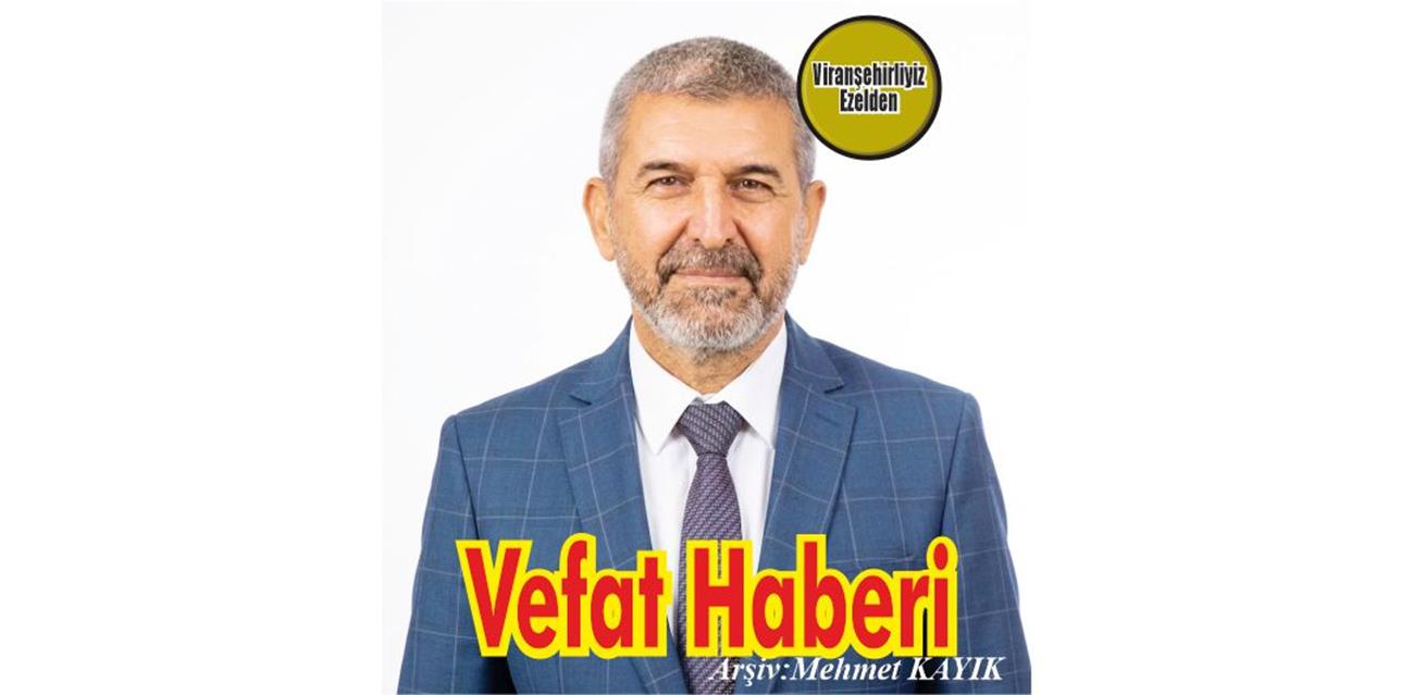 Viranşehirspor Profesyonel Futbol Takımı Eski Başkanı Şeyhmus Tüfek (64)  Vefat etmiştir.