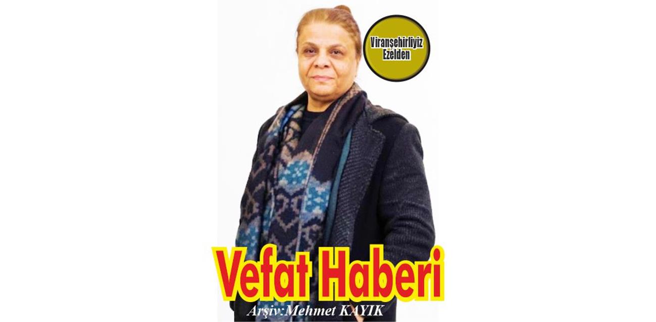 Ayser Akmeşe Harran Üniversitesinde Tedavi Görmekte iken, Vefat etmiştir.