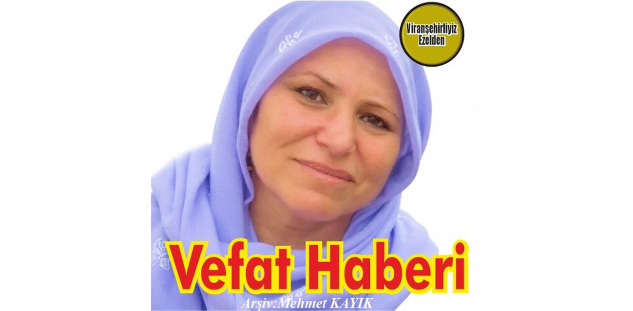 Hazal Akbaş Almanya’da Vefat etmiştir,