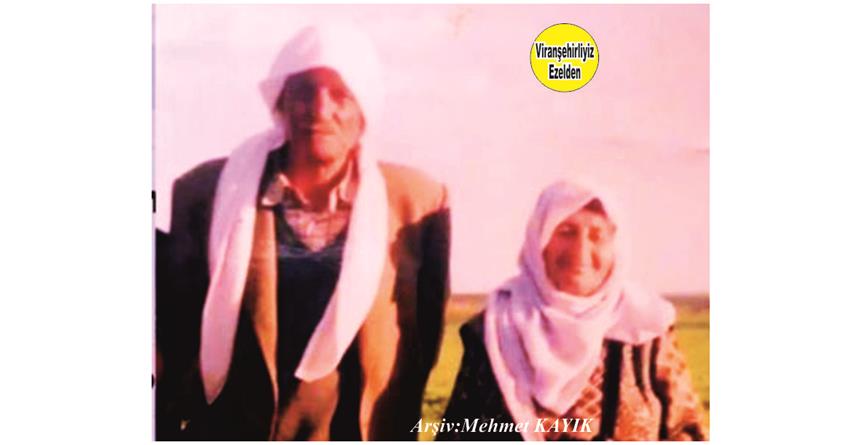 Viranşehir’de Abdulkadirê Hamo Çavuş Olarak Tanınan, Merhum Hacı Abdulkadir Yorulmaz ve Eşi Merhume Zine Yorulmaz