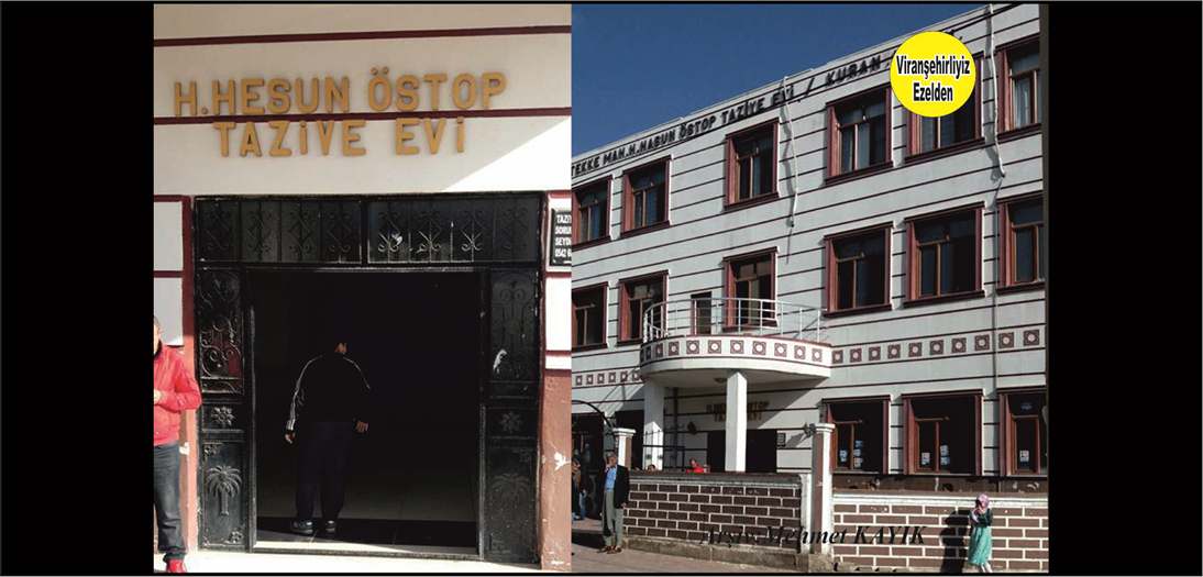 Viranşehir Tekye Mahallesinde Bulunan Hacı Hassun Öztop Taziye Evi,