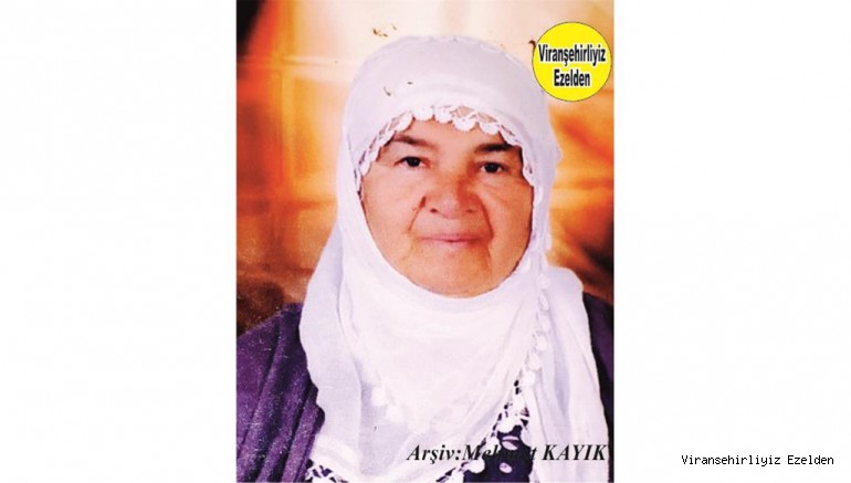 Ölüm Yıldönümü olan, 12 Ocak 2020 Günü Vefat etmiş Viranşehir’de Sevilen Değerli Annelerimizden olan, Merhume Sultanî Ayyıldız