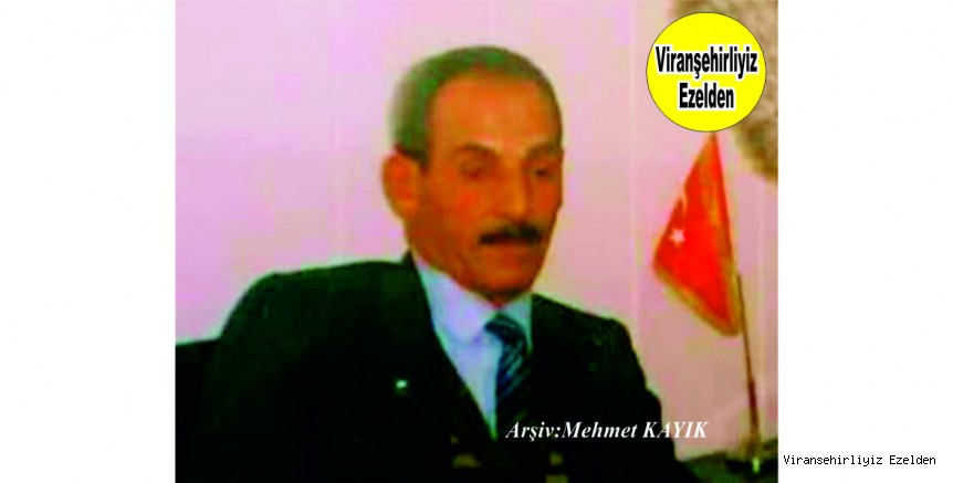 Ölüm Yıldönümünde Viranşehir’de Yıllarca Kadastro Memurluğu yapmış, Sevilen İnsan Merhum Şükrü Elma