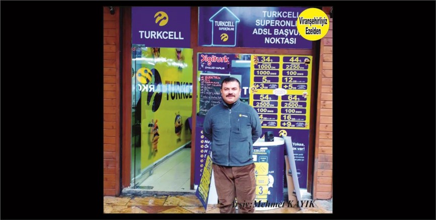 Şanlıurfa Haşimiye Meydanında Turkcell GSM Bayii olarak Hizmet veren Osman Akçan