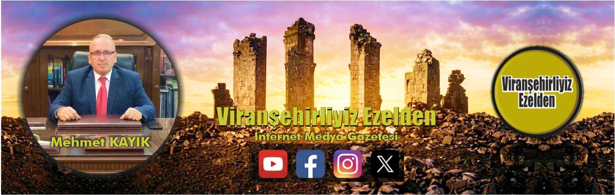 Viransehirliyiz Ezelden