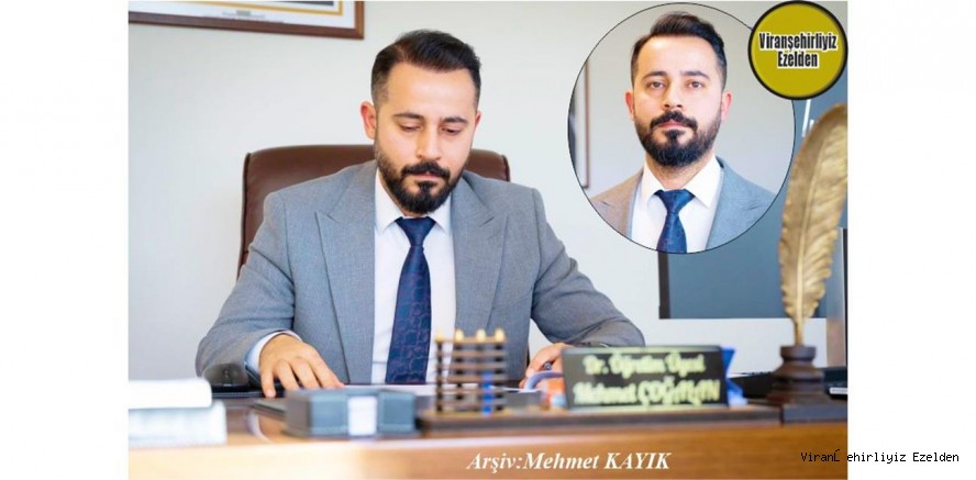 Şevket Çoğalan’ın Yeğeni Ceylanpınar Doğumlu, Dr. Öğretim Üyesi Mehmet Çoğalan, Hacettepe Üniversitesi Hukuk Fakültesi Dekan Yardımcılığına atandı.