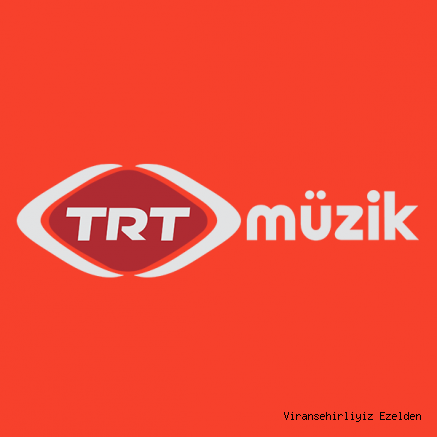 TRT MÜZİKTE NELER OLUYOR !..