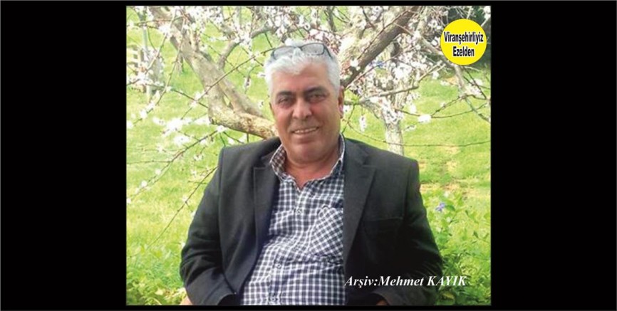 Uzun Zamandan Beridir Viranşehir dışında yaşayan Cuma Çay