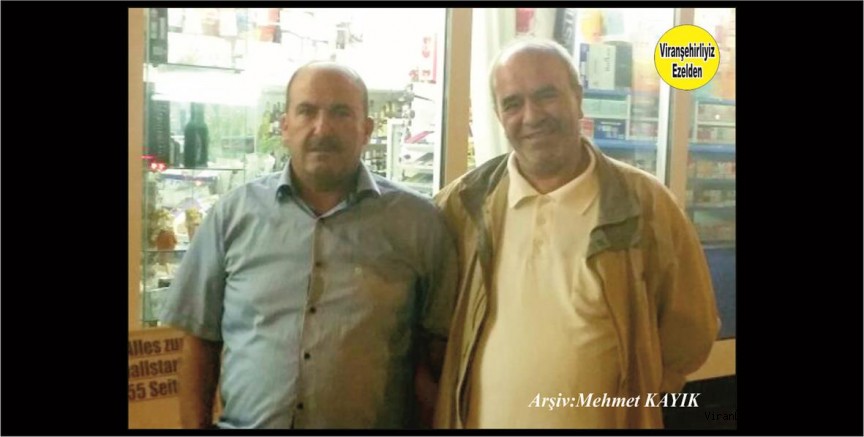 Uzun zamandan Beridir Yurt Dışında Yaşayan Aziz Kırıcı ve Arkadaşı İbrahim Kahraman