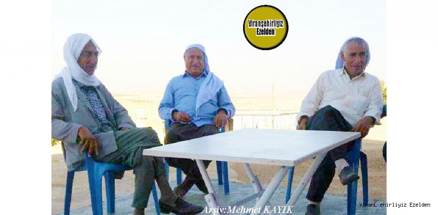 Viranşehir Başaran Köyünün Sevilen Değerlerinden olan, Merhum Hüseyin Nilüfer, Merhum Abdullah Dinler ve Mustafa Nilüfer