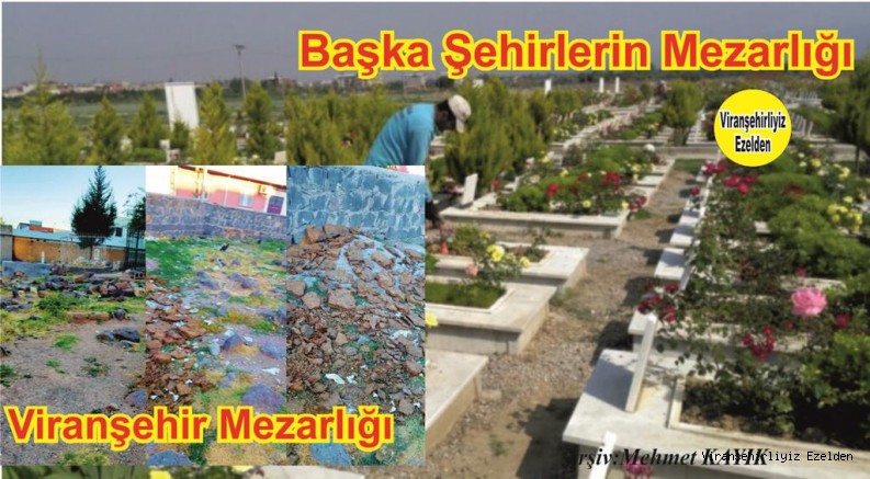 Viranşehir Belediye Başkanı ve Viranşehir Belediyesi Mezarlıklar Müdürlüğünden Halkımızdan Gelen Yoğun İstek ve Talep Var
