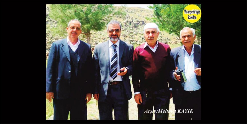 Viranşehir Belediyesi Emekli Zabıta Müdürü Merhum Abdulhamit Ersoy, Merhum Eyyüp Özturan, Merhum Zülfükar Sayan ve Arkadaşı