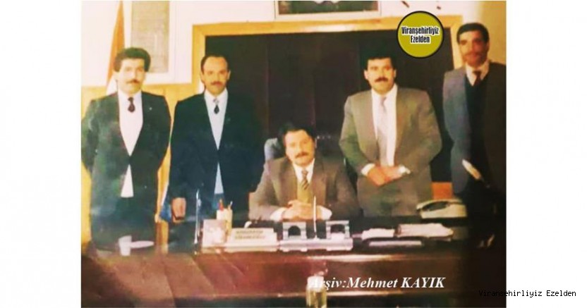 Viranşehir Belediyesi Eski Başkanı Merhum Muharrem Şıhanlıoğlu, Eski Müdür Merhum Mehmet Kılınç, Eski Müdür Hikmet Kartal, Eski Memur Ali Polatkol