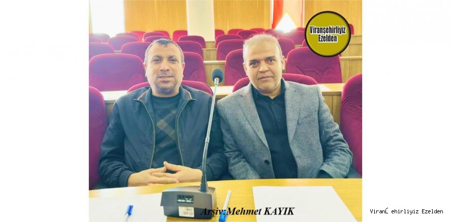 Viranşehir Belediyesi Meclis Üyeleri Serdar Etli ve Bekir Gulgor