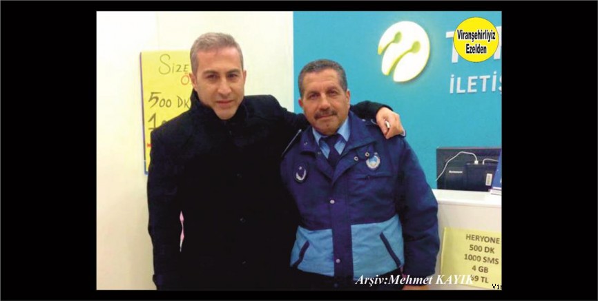 Viranşehir Belediyesi Zabıta Memuru Mahmut Kahraman ve Viranşehir Turkcell Satış Temsilcisi Faysal Oğuz