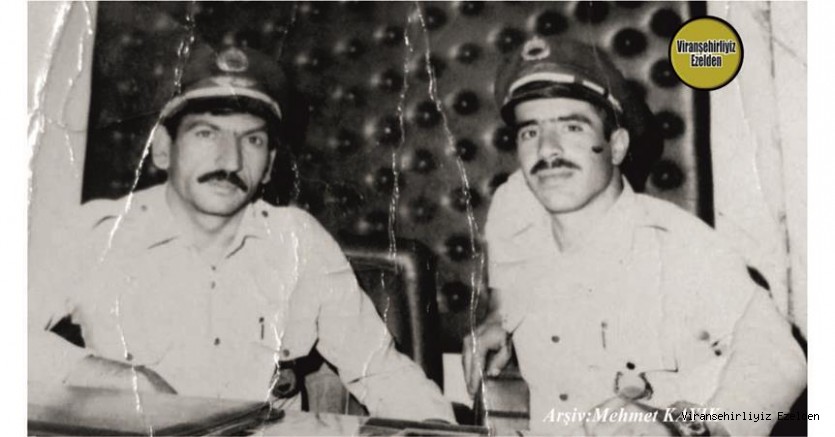 Viranşehir Belediyesinde Yıllarca Beraber Zabıta Komiseri olarak Görev yapmış, Emekli Zabıta Komiseri Mehmet Şah Çakar ve Emekli Zabıta Komiseri Sinan Aytan