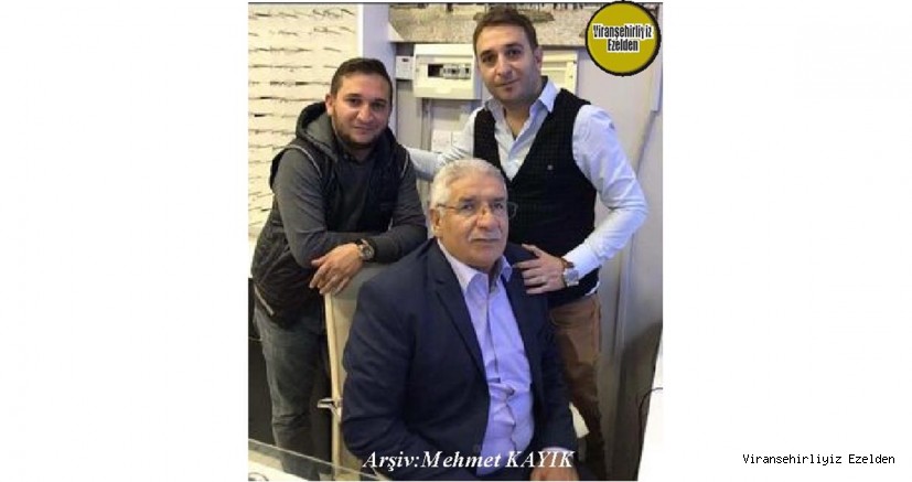 Viranşehir Belediyesinde Yıllarca Görev Yapmış, Merhum Ömer Ayhan, Çocukları KKTC(Kuzey Kıbrıs Türk Cumhuriyeti) Optik İşleri ile Uğraşan Müjdat Ayhan ve Fatih Ayhan