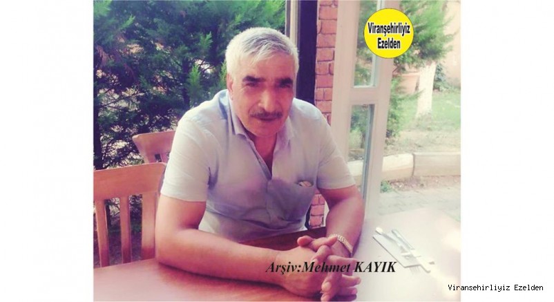 Viranşehir Belediyesinde Yıllarca Şoför olarak Görev yapmış, Merhum Sinan Sancak