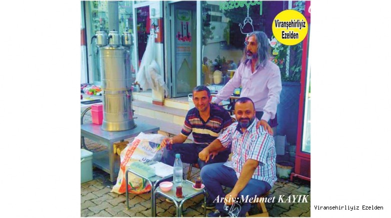 Viranşehir Ceylanpınar Caddesinde Meşhur Közde Çay Ocağı Sahibi Halilullah Bağcı, Şehmus Çakar ve Mehmet Bayram