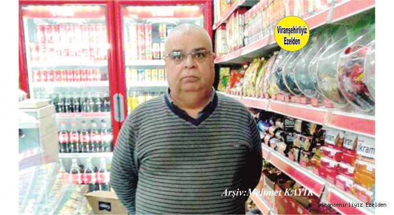 Viranşehir Ceylanpınar Caddesinde Yıllardan beridir Esnaf olarak hizmet veren Sabri Sever