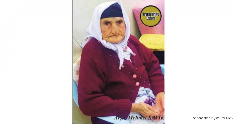 Viranşehir’de 09 Kasım 2020 Günü Vefat etmiş, Değerli Annelerimizden olan, Merhume Latifa Mukyan