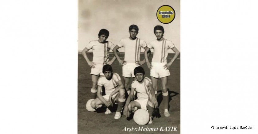 Viranşehir’de 1977 Yılında Kurulan Viranşehir İdmanyurdu Futbol Takımının İlk Futbolcularından olan, Mehmet Kayık, Cuma Baybostan, Zekai Sülü, Naci Yardımcı