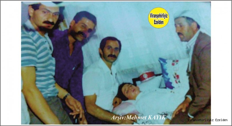 Viranşehir’de 1986 yıllarında Sünneti yapılan Şeyhmus Çakar, Babası Merhum Hacı Vedat Çakar, Merhum Hacı Habeş Doğru, Selahattin Çakar ve Şeyhmus Tepret