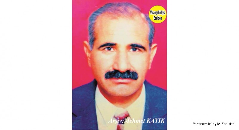Viranşehir’de 1996 Yılında Vefat etmiş Merhum Eyyüp Tutkan