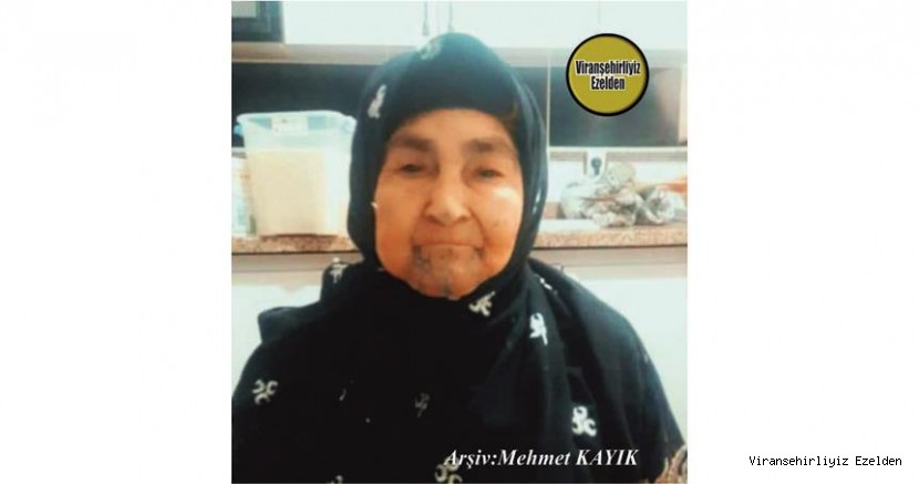 Viranşehir’de 26 Ekim 2020 Günü Vefat etmiş, Değerli Annelerimizden Olan Merhume Hacı Rahime Köroğlu