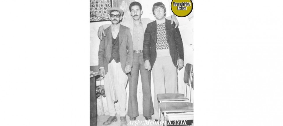 Viranşehir’de 68 Kuşağı, Olarak Tanınan Sevilen İnsan Vahap Kumruaslan(Zinarê Xamo), Yasin Sürücü ve Necati Duygu