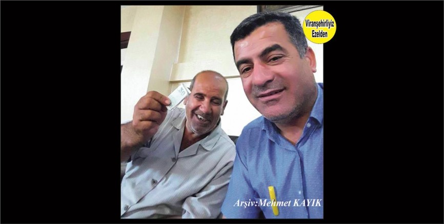 Viranşehir’de Abe Sıraç olarak Tanınan Sıraç Şavlı ve  Abdülkerim Çelik