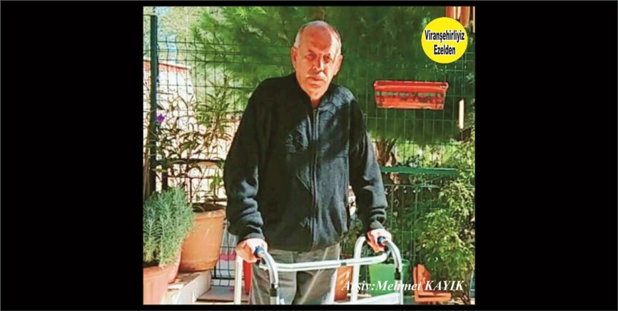 Viranşehir’de Aliye Bedir olarak tanınan şimdi İzmir ilinde yaşayan Ali İnci