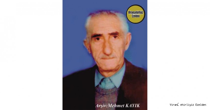 Viranşehir’de Ammo Hıdırê Olarak Tanınan, Merhum Hıdır Kıvanç