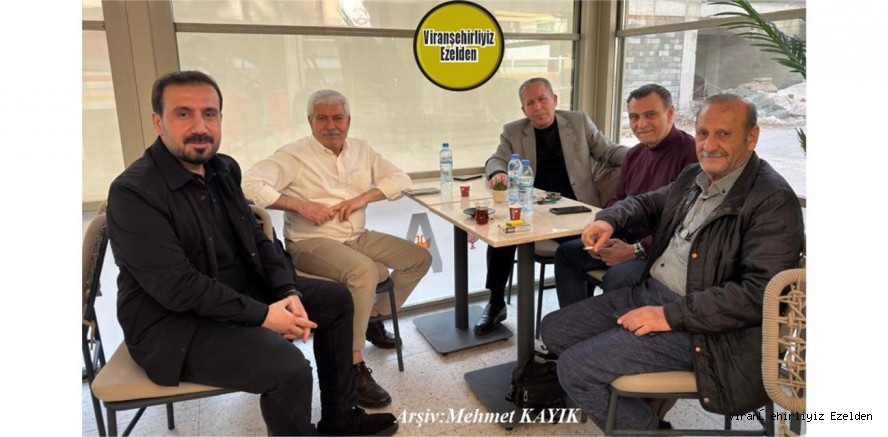 Viranşehir’de Artukbey Mekanından Bir araya gelmiş, Mustafa Kılıç, Emekli Öğretmen M. Fahri Kaya, Nusret Taş Ali Polatkol ve Mazlum Kaya
