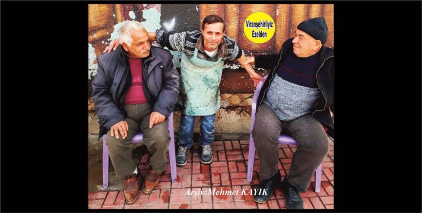 Viranşehir’de Baki Baba olarak Tanınan Baki Atlıbatur, Sinan Akçan ve İsmail Dinç