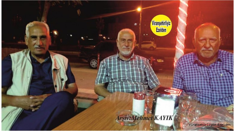 Viranşehir’de Beyefendi kişiliği ile Sevilen, Sayılan Değerli Güzel İnsan Merhum Hacı İsmet Alay, Kardeşi Hacı Sinan Alay ve Akrabası Bilal Kudin
