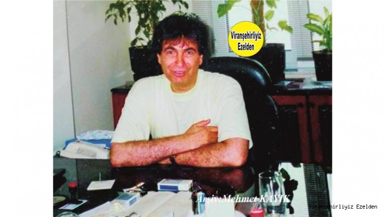 Viranşehir’de Beyefendi Kişiliği ile Sevilen Sayılan Değerli İnsan, Mehmet Can Orman