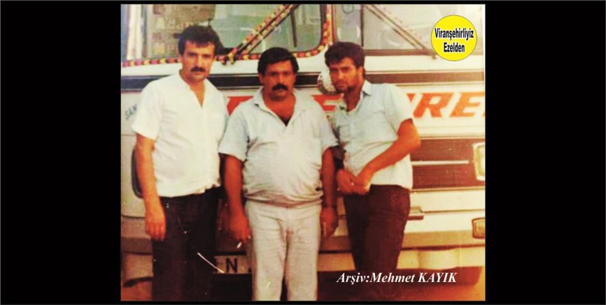 Viranşehir’de Beyefendiliği ile Sevilen, Sayılan Güzel İnsan Merhum Şeyhmus Kınalı, Usta Şoför Ali Özdemir 