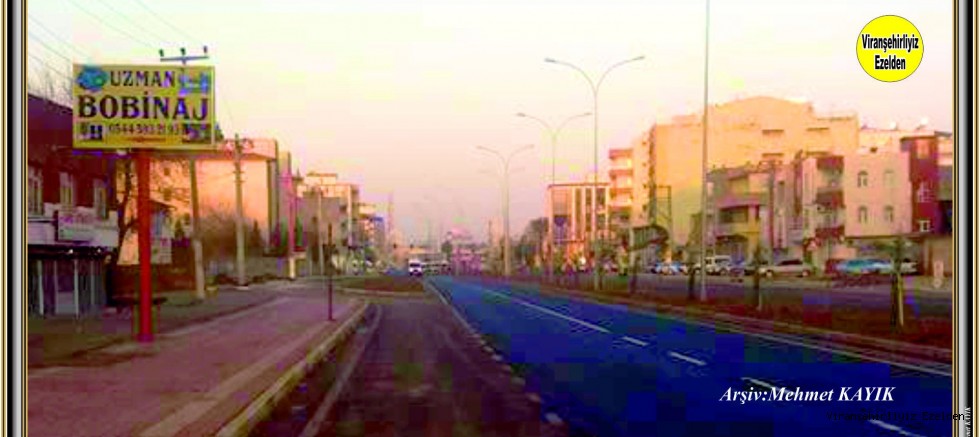 Viranşehir'de Bir Caddemiz