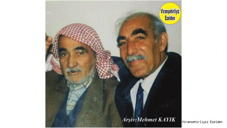 Viranşehir’de Büyük Ahmet Olarak tanınan Kanaat Önderi, Dava Adamı Merhum Hacı Ahmet Kaya ve Viranşehir’de İsmete Ağe olarak tanınan Kanaat Önderi, Dava Adamı, Merhum İsmet Özkan