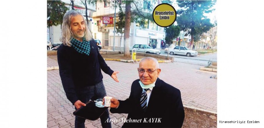 Viranşehir’de Çeşitli Sektörlerde Yıllarca Esnaflık yapmış, Sevilen İnsan Halilullah Bağcı ve CHP Viranşehir İlçe Başkanı Remzi Taylan